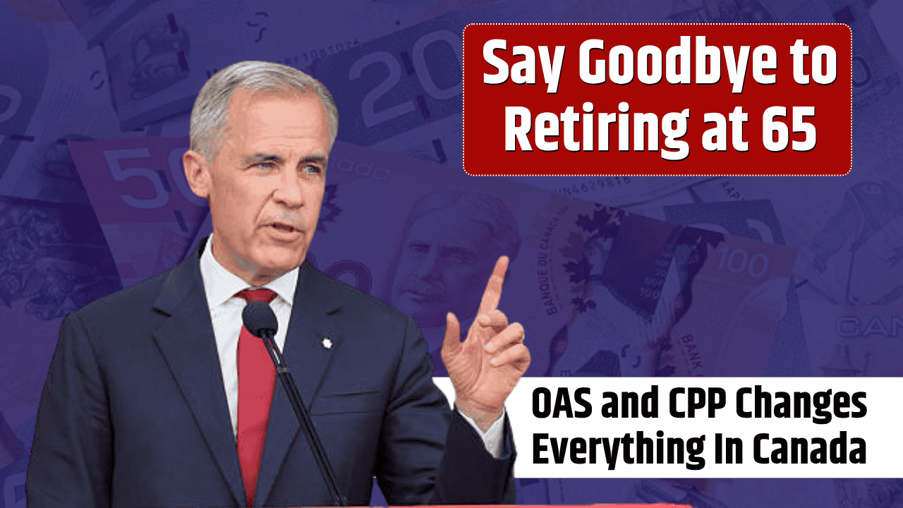 Say Goodbye to Retiring at 65 – The New Age For Collecting OAS and CPP Changes Everything In Canada
